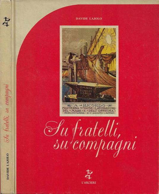 Su fratelli, su compagni - Davide Lajolo - copertina
