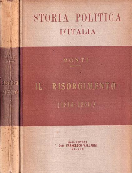 Il Risorgimento, volume I - Antonio Monti - copertina
