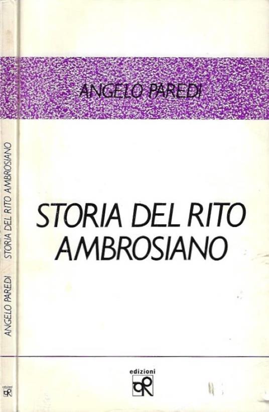 Storia del Rito Ambrosiano - Angelo Paredi - copertina