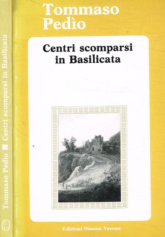 Centri scomparsi in Basilicata - Tommaso Pedio - copertina