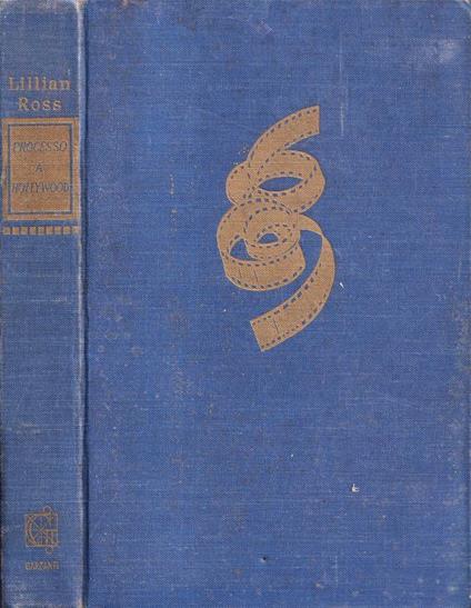 Processo a Hollywood - Lillian Ross - copertina