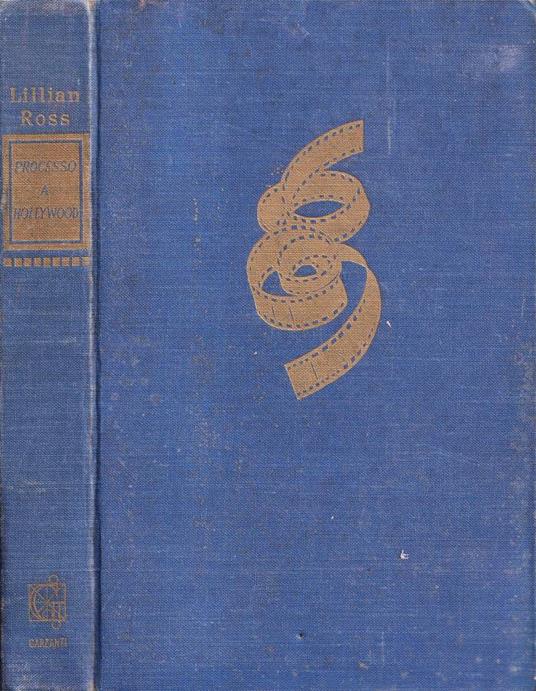 Processo a Hollywood - Lillian Ross - copertina