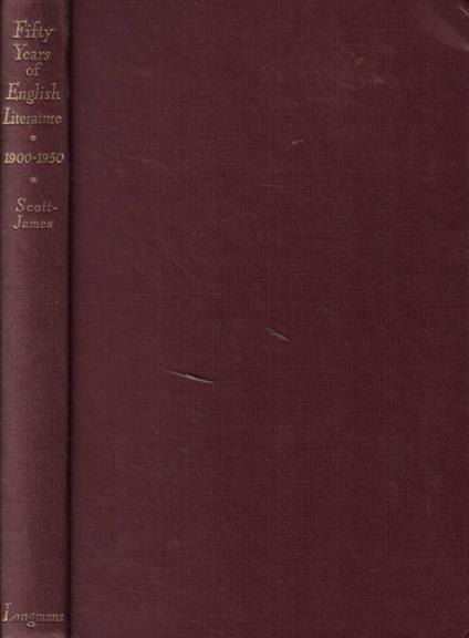 Fifty years of english literature 1900-1950 - R.A. Scott-James - copertina