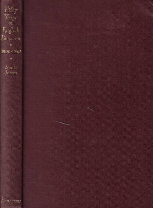 Fifty years of english literature 1900-1950 - R.A. Scott-James - copertina