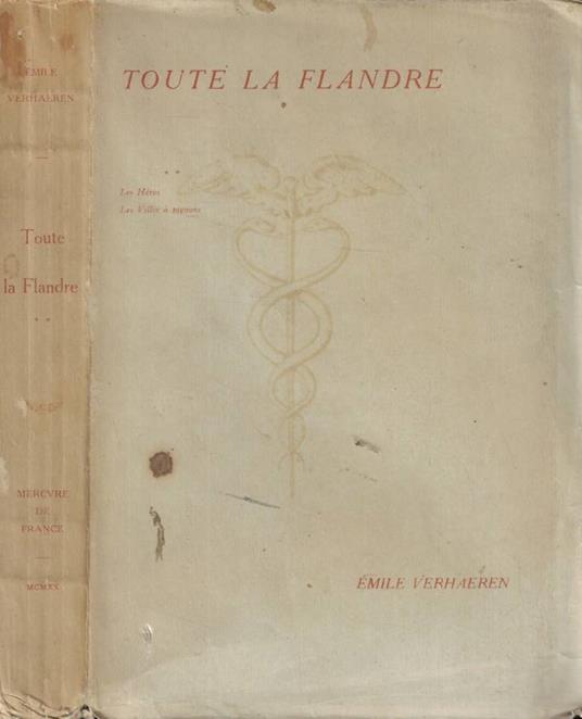 Toute la Flandre II: Les Heros- Les villes à pignons - Emile Verhaeren - copertina
