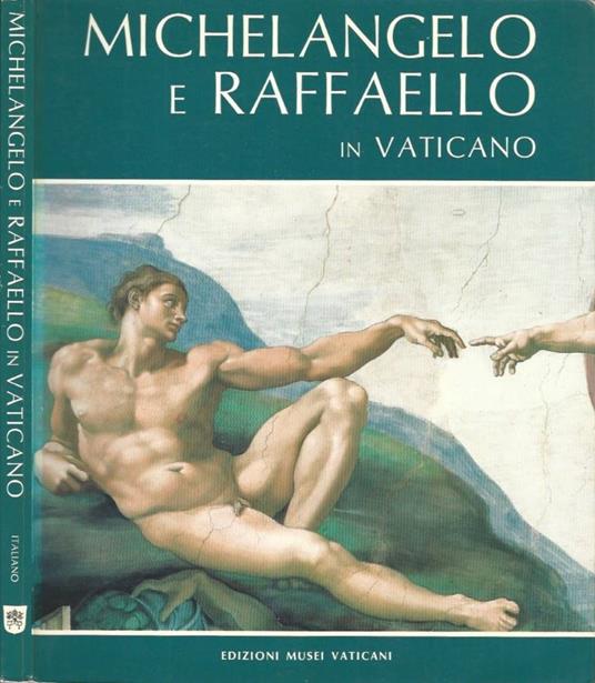 Michelangelo e Raffaello in Vaticano - copertina