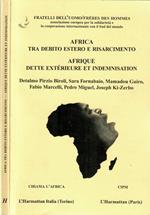 Africa tra debito estero e risarcimento. Afrique dette exterieure et indemnisation