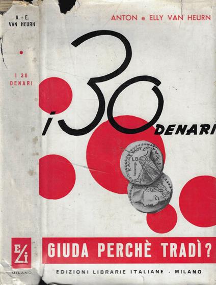 I trenta denari-Giuda perchè tradì? - copertina