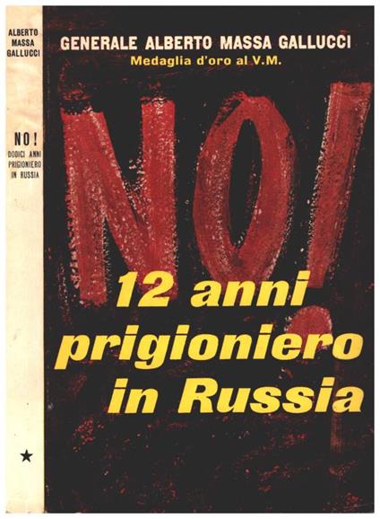 No! 12 anni prigioniero in Russia - copertina
