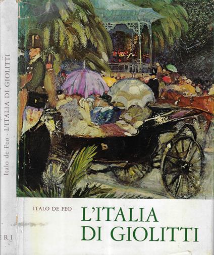 L' Italia di Giolitti - Italo De Feo - copertina