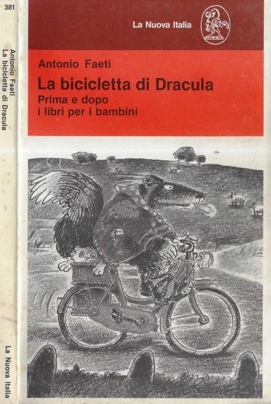 La bicicletta di Dracula - Antonio Faeti - copertina