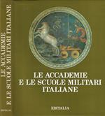 Le Accademie e le Scuole Militari Italiane