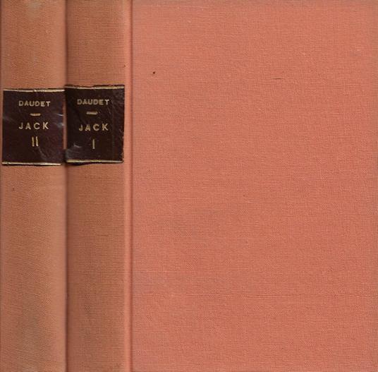 Jack. Vol. I, Vol. II - Alphonse Daudet - copertina