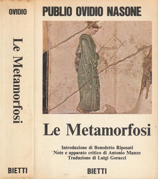 Le metamorfosi - P. Nasone Ovidio - Libro Usato - Bietti - I classici  Bietti
