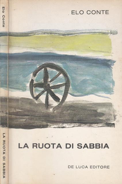 La ruota di sabbia - Elo Conte - copertina