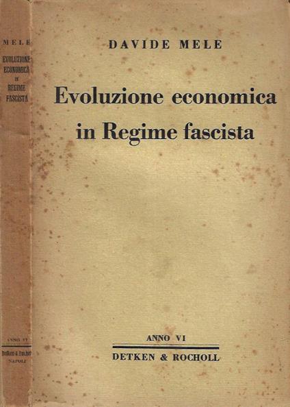 Evoluzione economica in Regime fascista - Davide Mele - copertina
