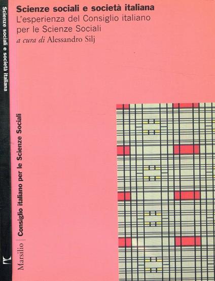 Scienze sociali e società italiana - Alessandro Silj - copertina