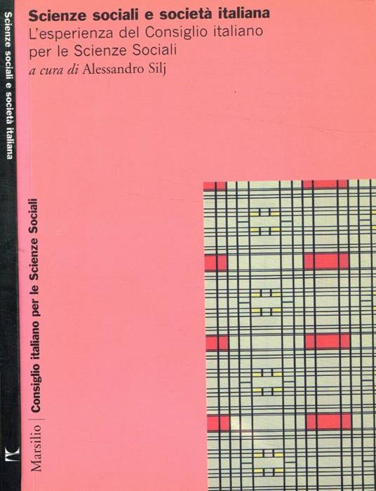 Scienze sociali e società italiana - Alessandro Silj - copertina