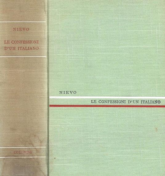 Le confessioni di un italiano - Ippolito Nievo - copertina
