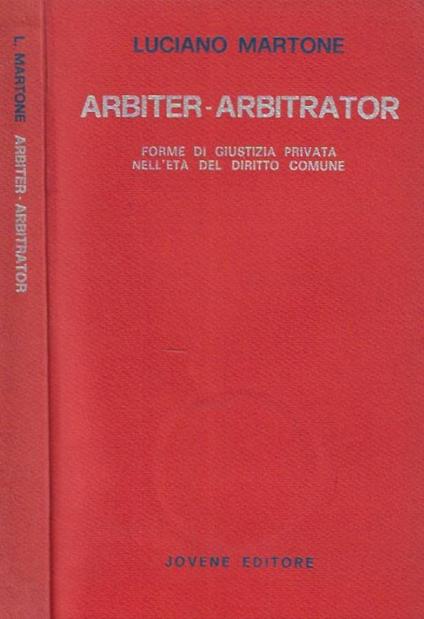 Arbiter - Arbitrator - Luciano Martone - copertina