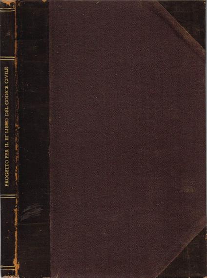 Osservazioni e proposte della commissione della Corte di Cassazione sul progetto per il III libro del Codice Civile - copertina