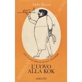 L' uovo alla Kok con undici disegni di Saul Steinberg - Aldo Buzzi - copertina