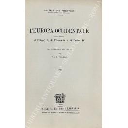 L' Europa occidentale nell'epoca di Filippo II, di Elisabetta e di Enrico IV. Traduzione italiana del Prof. D. Valbusa - copertina