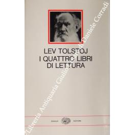 I quattro libri di lettura. Prefazione e traduzione di Agostino Villa - Dmitri Aleksandrovic Bystrolëtov-Tolstoj - copertina