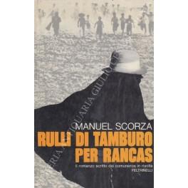 Rulli di tamburo per Rancas. Il romanzo scritto dai comuneros in rivolta - Manuel Scorza - copertina