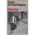 Fuga in montagna. Amore e guerra sugli Appennini nel racconto di un prigioniero inglese. Traduzione dall'inglese di Riccardo Mainardi