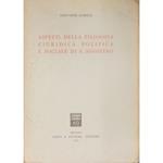 Aspetti della filosofia giuridica politica e sociale di S. Agostino