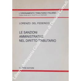 Le sanzioni amministrative nel diritto tributario - Lorenzo Del Federico - copertina