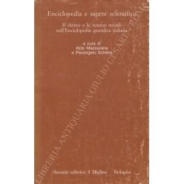 Enciclopedia e sapere scientifico. Il diritto e le scienze sociali nell'Enciclopedia giuridica italiana - Pierangelo Schiera - copertina
