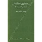 Legislazione e riforme nel Trentino del Settecento. Francesco Virgilio Barbacovi tra assolutismo e illuminismo