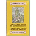 Il brigantaggio politico del Mezzogiorno d'italia dopo la seconda restaurazione borbonica. (1815-1818) e il brigantaggio politico delle Puglie dopo il 1860. Prefazione di Leonardo Sciascia