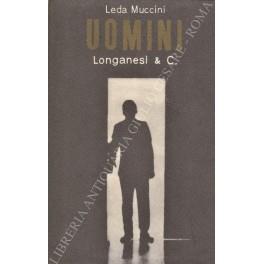 Uomini. Prefazione di Pier Paolo Pasolini - Leda Muccini - copertina