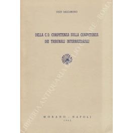 Della c.d. competenza sulla competenza dei tribunali internazionali - copertina