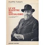 Le vie maestre del socialismo. A cura di Rodolfo Mondolfo e di Gaetano Arfe