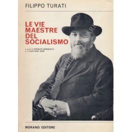 Le vie maestre del socialismo. A cura di Rodolfo Mondolfo e di Gaetano Arfe - Filippo Turati - copertina