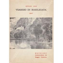 Viaggio in Basilicata 1847. Bibliografia a cura di Antonino Denisi ( Con 5 disegni originali litografati dall'autore) - Edward Lear - copertina