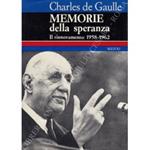 Memorie della speranza. Vol. I - Il rinnovamento 1958-1962; Vol. II - Lo sforzo 1962-
