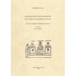 Orazione per l'inaugurazione dell'anno accademico 1455-1456. Atti di un seminario di filologia umanistica. A cura di Silvia Rizzo - Lorenzo Valla - copertina