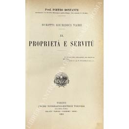 Scritti giuridici varii. Vol. II - Proprietà e servitù - Pietro Bonfante - copertina