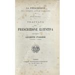 prescrizione nel diritto civile italiano. Parte II - Trattato della prescrizione estintiva