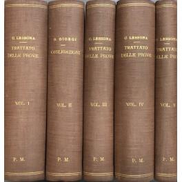 Trattato delle prove in materia civile. Vol. I - Parte generale, confessione e interrogatorio. Vol. II - Giuramento, prova scritta (Libri di Commercio). Vol. III - Prova scritta. Vol. IV - Prova, testimoniale, perizia. Vol. V - Accesso giudiziale, in - copertina