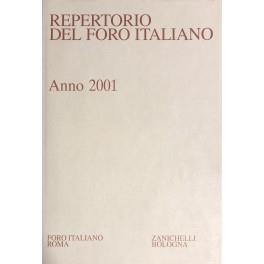 Repertorio Generale Annuale del Foro Italiano. Annata 2001 - copertina