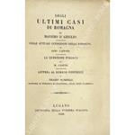 Degli ultimi casi di Romagna. Sulle attuali condizioni della Romagna. La questione italiana. Lettera al romano pontefice