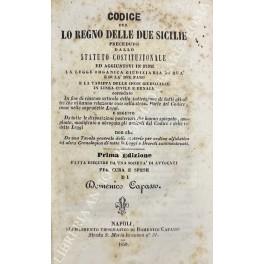 Codice per lo Regno delle Due Sicilie preceduto dallo Statuto Costituzionale ed aggiuntovi infine la legge organica giudiziaria di qua e di la del faro e la tariffa delle spese giudiziarie in linea civile e penale corredato In fine di ciascun articol - Enrico Delle Donne - copertina