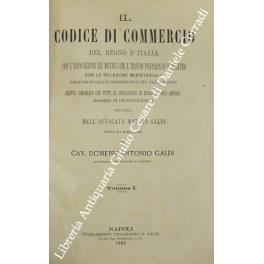 Il Codice di Commercio del Regno d'Italia con l'esposizione de' motivi che l'hanno preparato e seguito con le relazioni ministeriali, discussioni delle commissioni e del parlamento. Diritto comparato con tutte le legislazioni di Europa e dell'America ma - Domenico Di Pilato - copertina