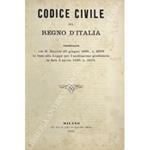 Codice civile del Regno d'Italia promulgato con R. Decreto 25 giugno 1865, n. 2358 in base alla Legge per l'unificazione giudiziaria in data 2 aprile 1865, n. 2215